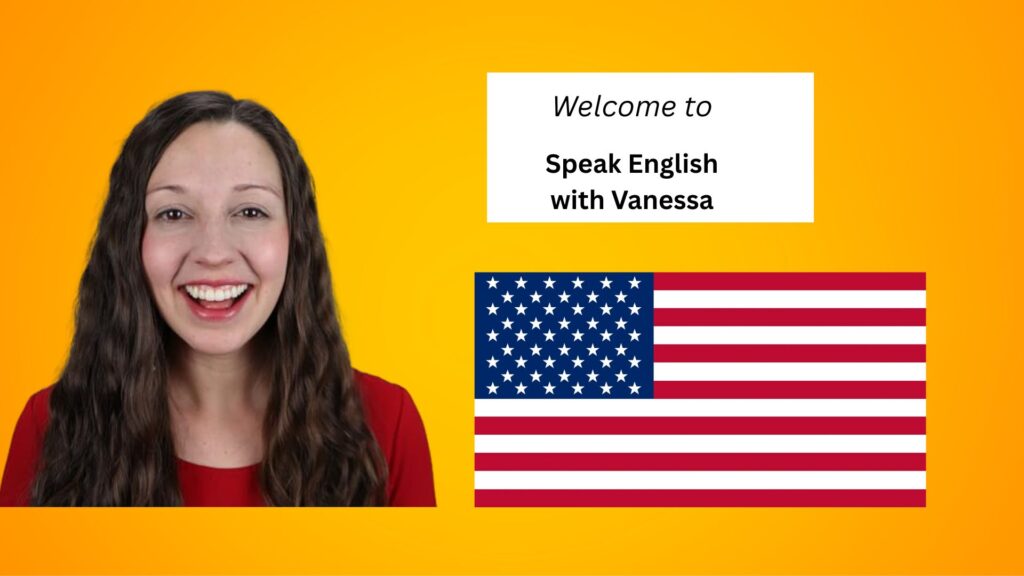 Speak English With Vanessa