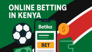 How to Bet on Betika in Kenya (2025 Guide)